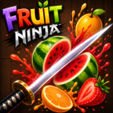Fruit Ninja